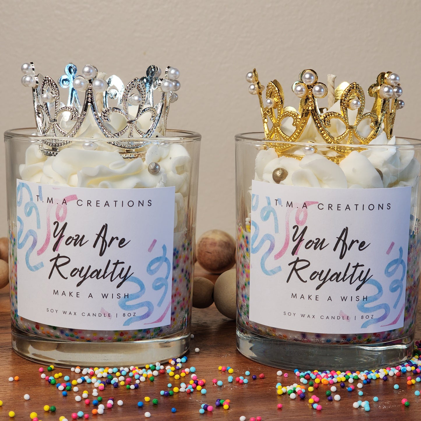 "You are Royalty" Candle